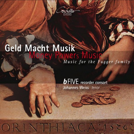 bFIVE Recorder Consort - Geld Macht Musik (Musik fur die Fugger) [CD]