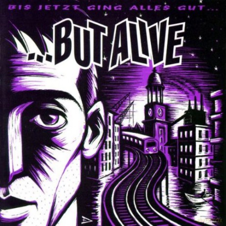 But Alive: Bis jetzt ging alles gut [CD]