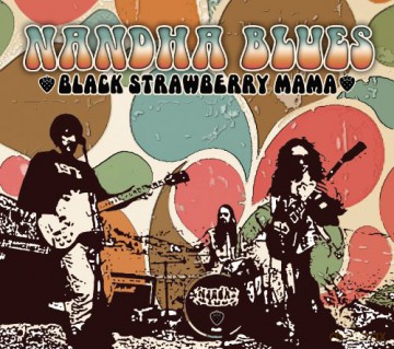 Nandha Blues: Black Strawberry Mama [CD]