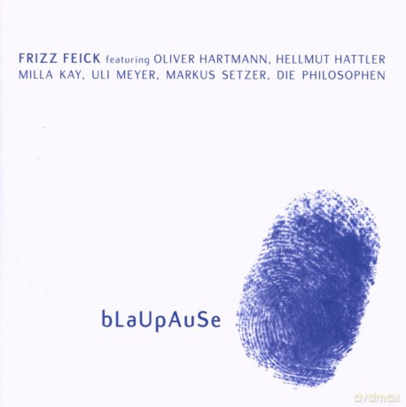 Frizz Feick: Blaupause [CD]