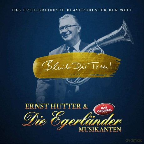 Ernst Hutter: Bleib Dir treu! [CD]