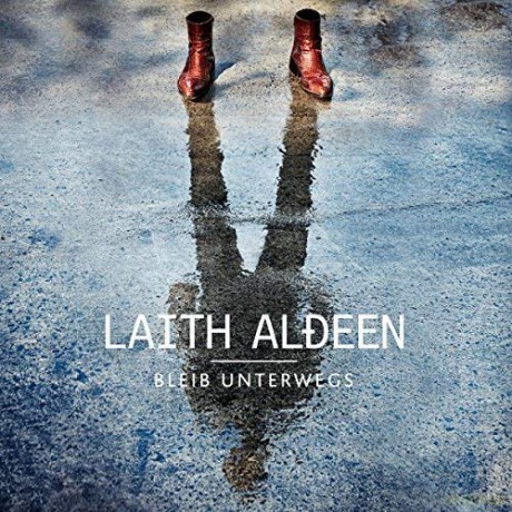 Laith Al-Deen: Bleib unterwegs [CD]