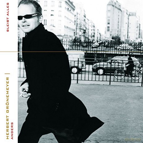 Herbert Gronemeyer: Bleibt alles anders [CD]