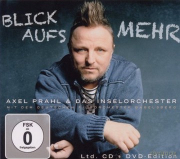 Axel Prahl: Blick aufs Mehr (Limited) [CD]