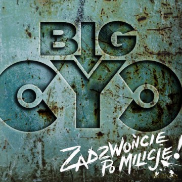 Big Cyc: Zadzwońcie Po Milicję (digipack) [CD]