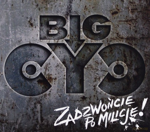 Big Cyc: Zadzwońcie Po Milicję (digipack) [CD]