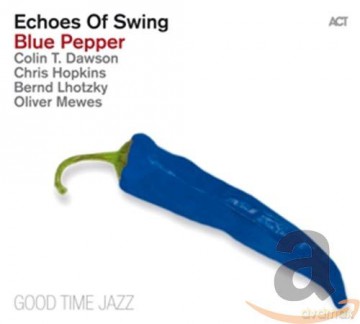 Echoes Of Swing: Blue Pepper [CD]