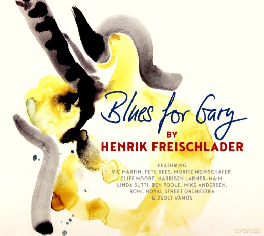 Henrik Freischlader: Blues For Gary [CD]