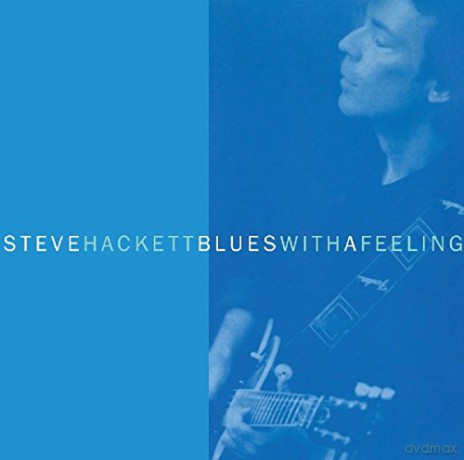 Steve Hackett: Blues With A Feeling [CD]