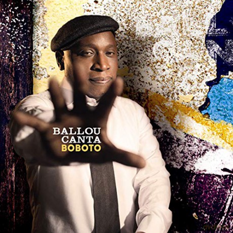 Ballou Canta: Boboto [CD]