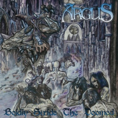 Argus: Boldly Stride The Doomed [CD]