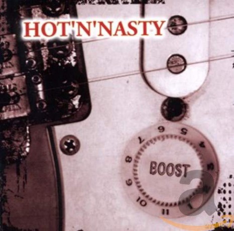 Hot'n'Nasty: Boost [CD]