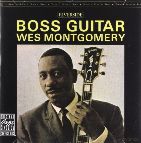 Wes Montgomery: Boss Guitar [CD]