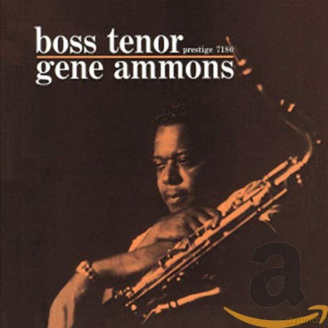 Gene Ammons: Boss Tenor [CD]