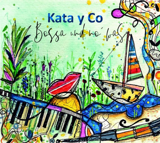 Kata Y Co: Bossa und no' was [CD]