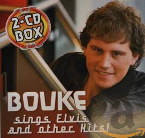 Bouke: Bouke Sings Elvis And Other Hits! [CD]