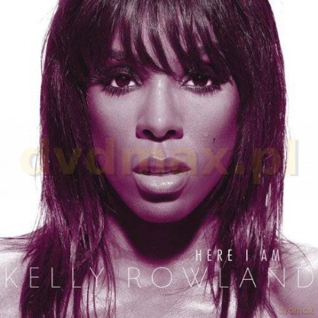 Kelly Rowland: Here I Am [CD]