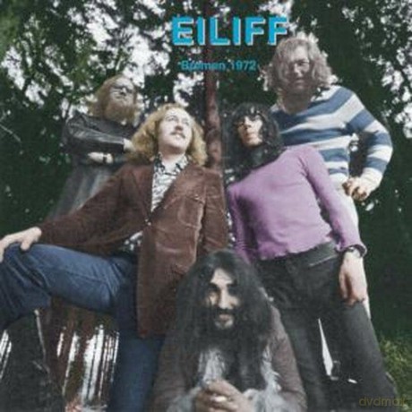 Eiliff: Bremen 1972 [CD]