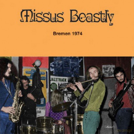 Missus Beastly: Bremen 1974 [CD]