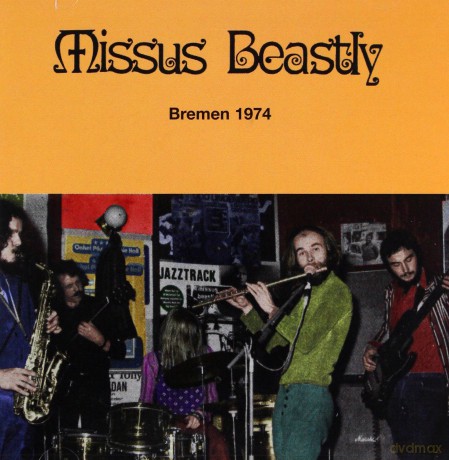 Missus Beastly: Bremen 1974 [CD]