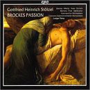 Gottfried Heinrich Stolzel: Brockes - Passion 1725 [CD]