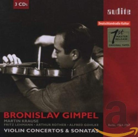 Bronislaw Gimpel - Violinkonzerte und -Sonaten [3CD]