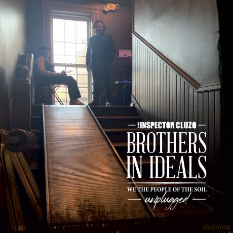 The Inspector Cluzo: Brothers In Ideals (Unplugged) [CD]