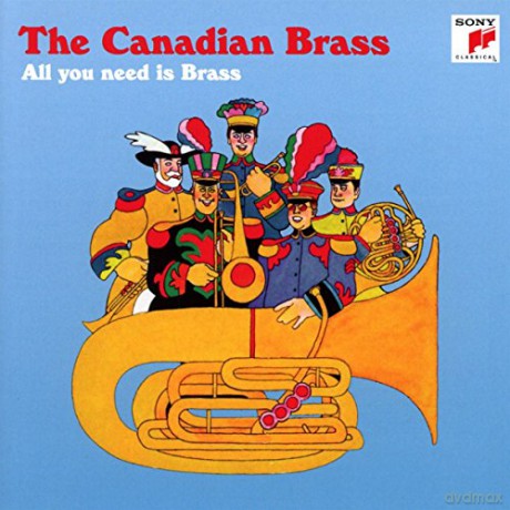 Canadian Brass - All you need is Brass [CD]