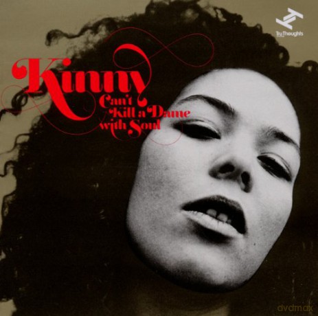 Kinny: Can't Kill A Dame With Soul [CD]