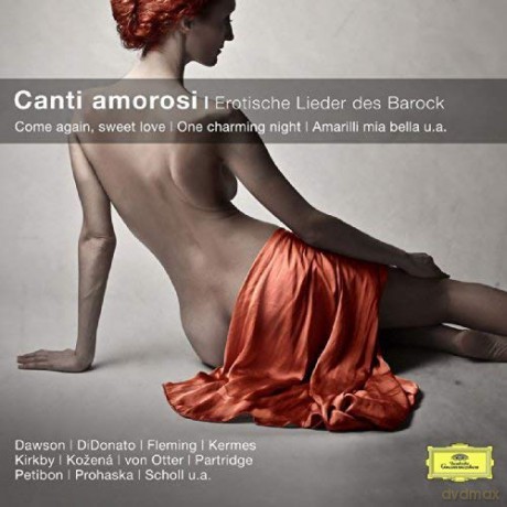 Canti amorosi (Erotische Lieder des Barock) [CD]