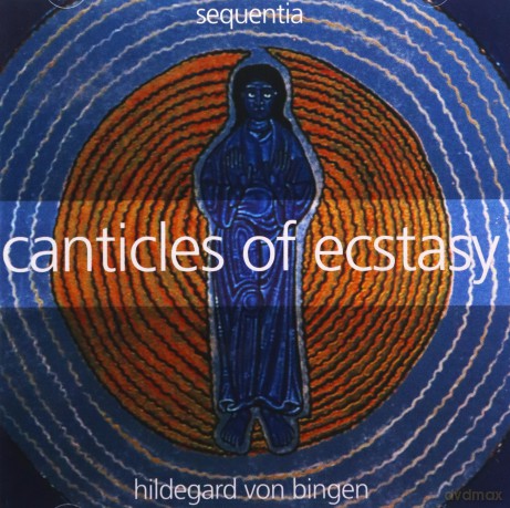 Hildegard von Bingen: Canticles of Ecstasy [CD]