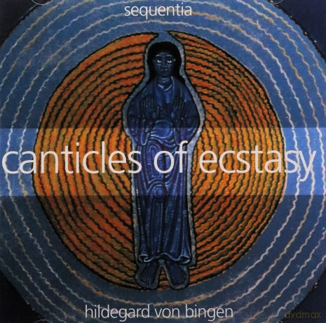 Hildegard von Bingen: Canticles of Ecstasy [CD]