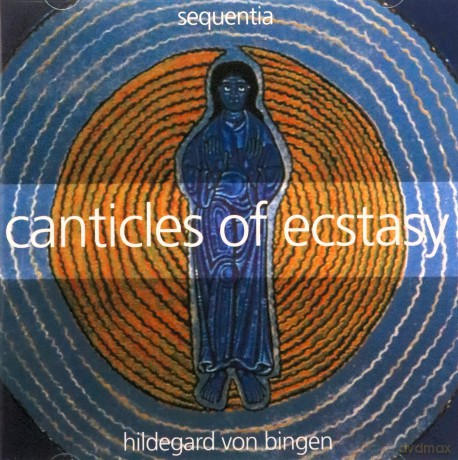 Hildegard von Bingen: Canticles of Ecstasy [CD]