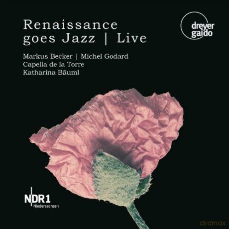 Capella de la Torre - Renaissance goes Jazz [CD]