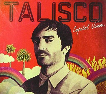 Talisco: Capital Vision [CD]