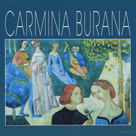 Carl Orff: Carmina Burana [CD]