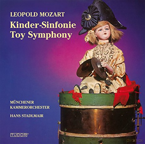 Leopold Mozart: Cassatio ex G Kindersymphonie [CD]