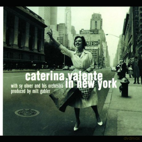 Caterina Valente: Caterina Valente In New York [CD]