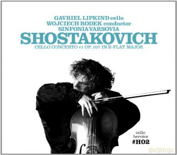 Dmitri Schostakowitsch: Cellokonzert Nr.1 [CD]