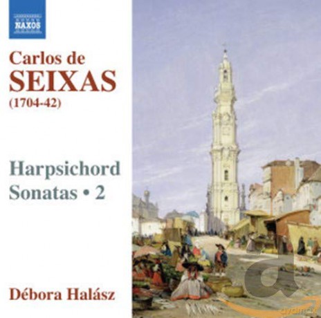Jose Antonio Carlos de Seixas: Cembalosonaten Vol.2 [CD]