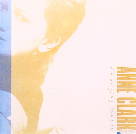 Anne Clark: Changing Places [CD]