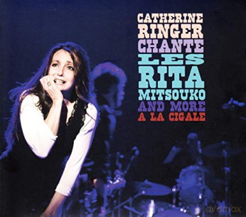 Catherine Ringer: Chante Les Rita Mitsouko: Live 2008 [2CD]