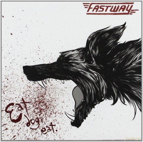 Fastway: Eat Dog Eat [CD]