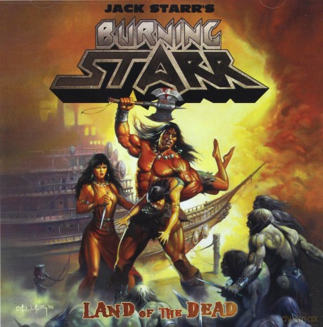 Jack Starr's Burning Starr: Land Of The Dead [CD]