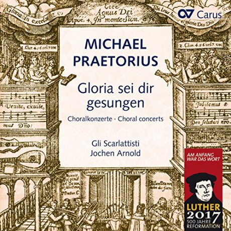 Michael Praetorius: Choralkonzerte - Gloria sei dir gesungen [CD]