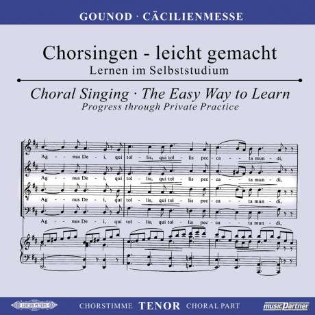 Charles Gounod: Chorsingen leicht gemacht:Gounod,Css¤cilien-Messe (Tenor) [CD]
