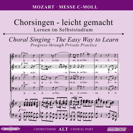 Wolfgang Amadeus Mozart: Chorsingen leicht gemacht:Mozart,Messe C-Moll (Alt) [CD]