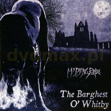 My Dying Bride: The Barghest O'whitby [CD]