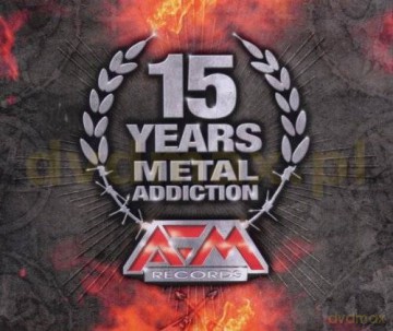 15 Years Metal Addiction [3CD]