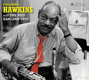Coleman Hawkins: Coleman Hawkins & The Red Garland Trio / At Ease With Coleman Hawkins (Jazz Images) (Limited) [CD]